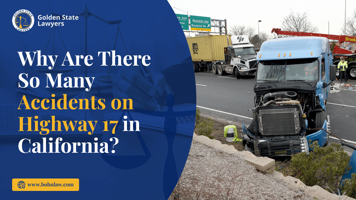 Why Are There So Many Accidents on Highway 17 in California